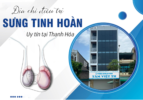 địa chỉ điều trị sưng tinh hoàn