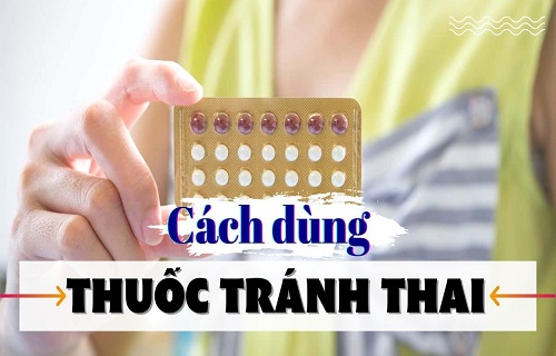 Cách sử dụng thuốc tránh thai khẩn cấp đạt hiệu quả